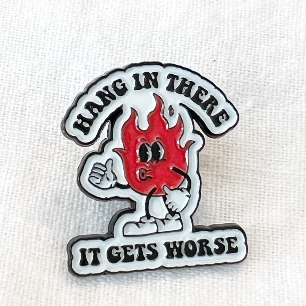 Hang In There Enamel pin